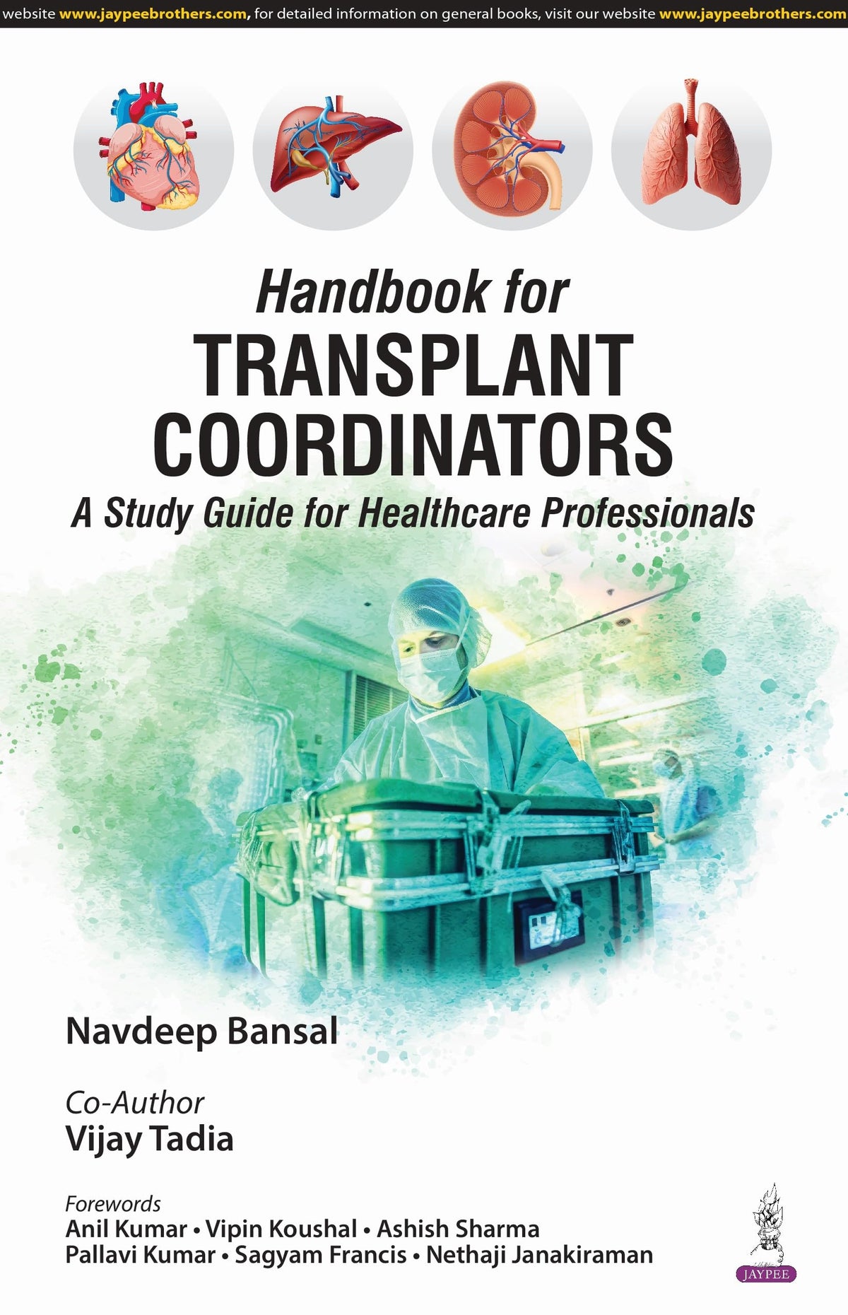 HANDBOOK FOR TRANSPLANT COORDINATORS (A STUDY GUIDE FOR HEALTHCARE PROFESSIONALS)