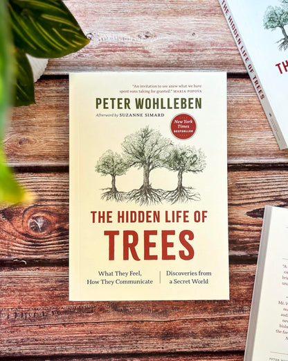 The Hidden Life of Trees: What They Feel, How They Communicate-- Discoveries from a Secret World: 1 (The Mysteries of Nature, 1)