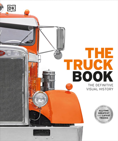 The Truck Book: The Definitive Visual History