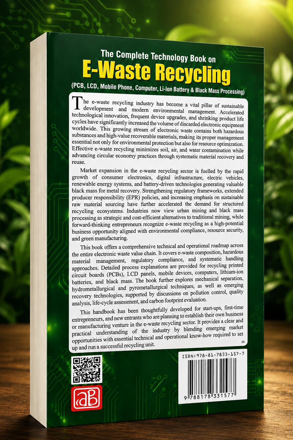 The Complete Technology Book on E-Waste Recycling (Printed Circuit Board, LCD, Cell Phone, Battery, Computers)