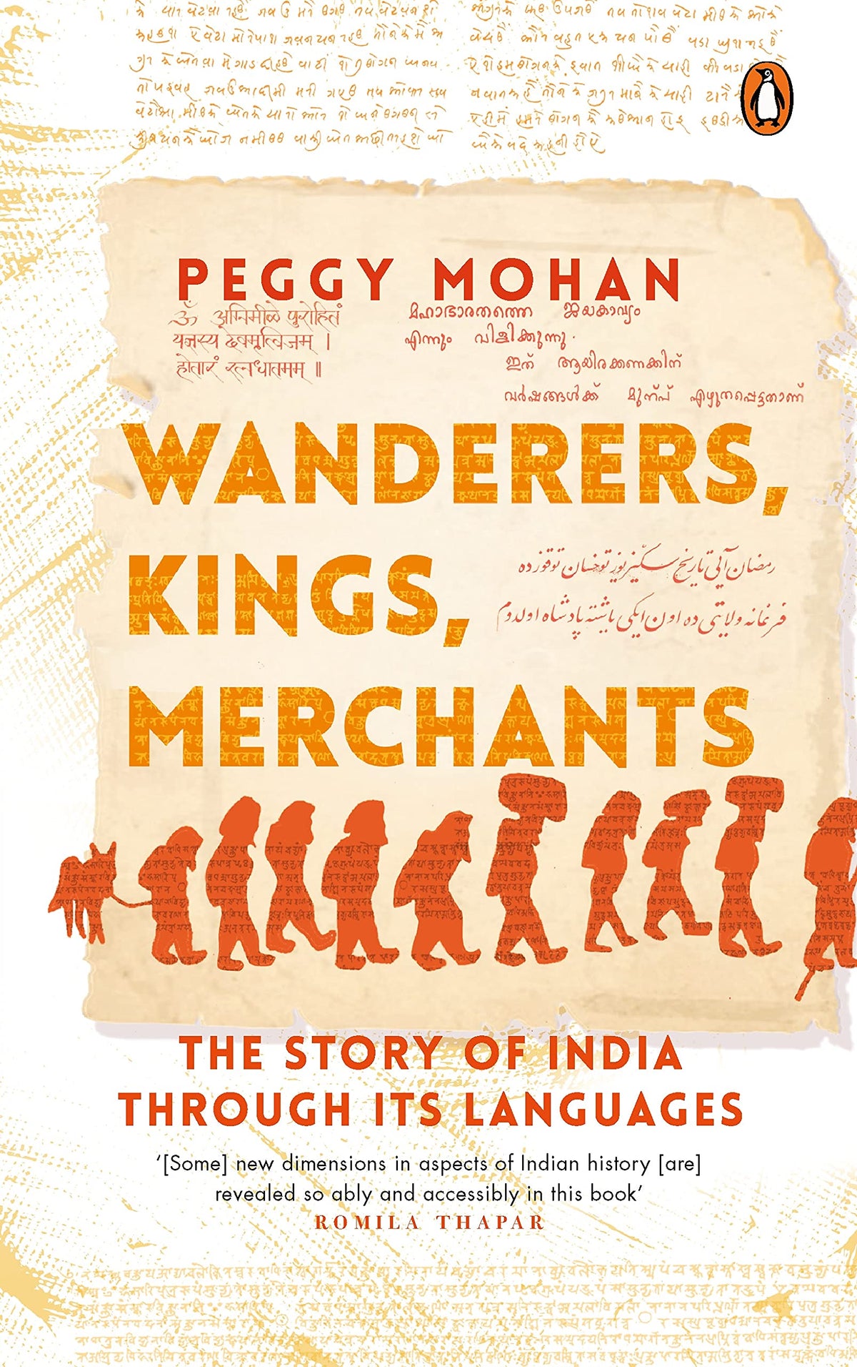 Wanderers, Kings, Merchants: The Story of India through Its Languages | Penguin Books on Indian History & Evolution | Non-fiction