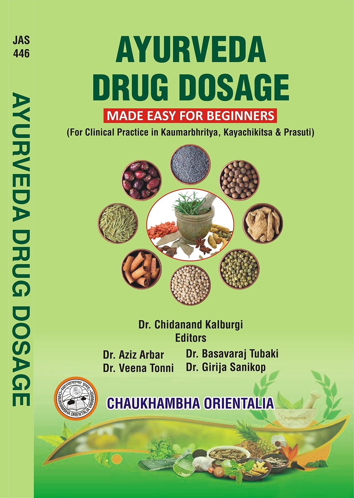 Ayurveda Drug Dosage [Paperback] Dr. Chidanand Kalburgi