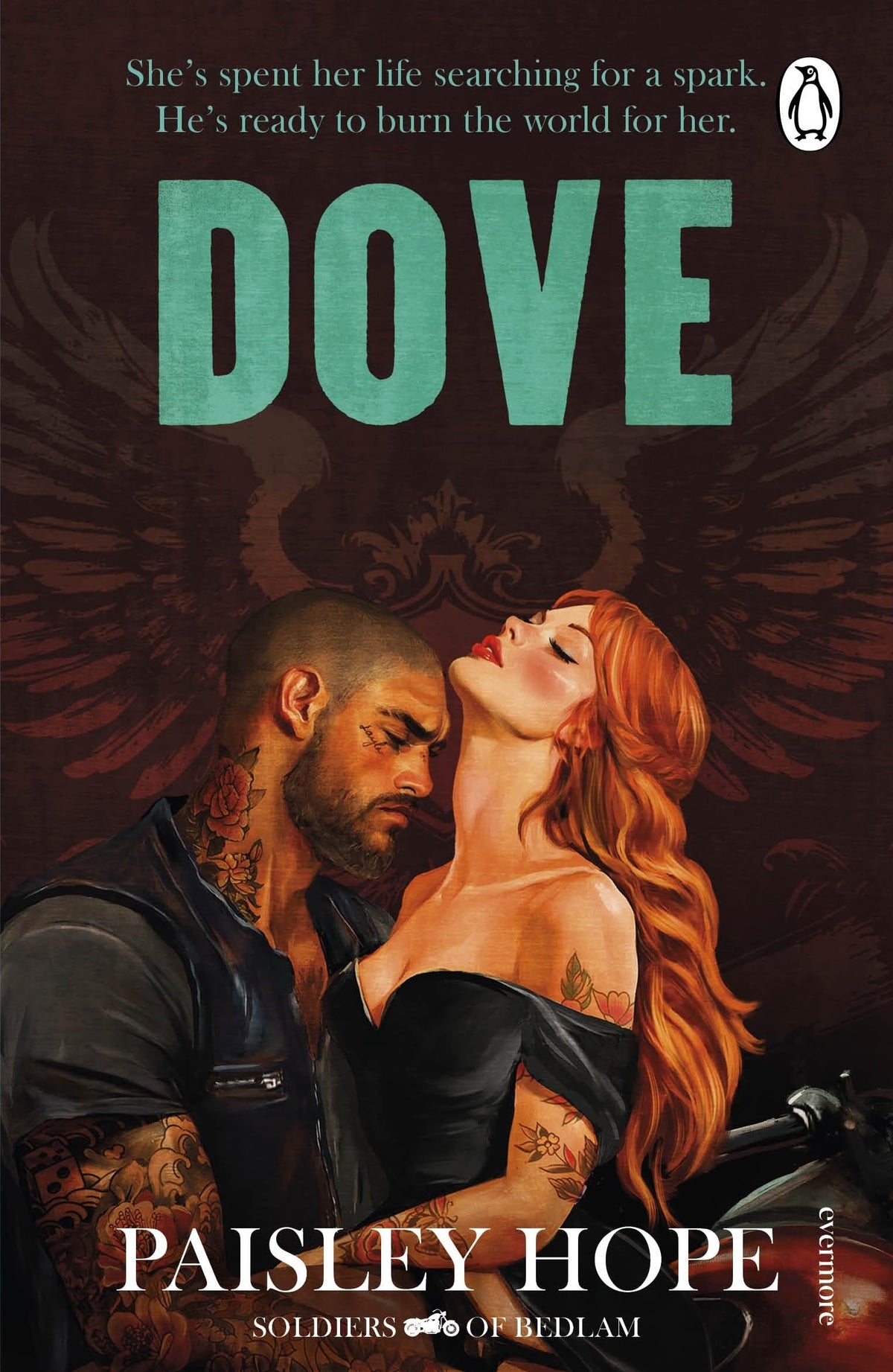 Dove: The addictive and spicy new dark motorcycle club romance from the bestselling author of the Silver Pines series (Soldiers of Bedlam, 2)