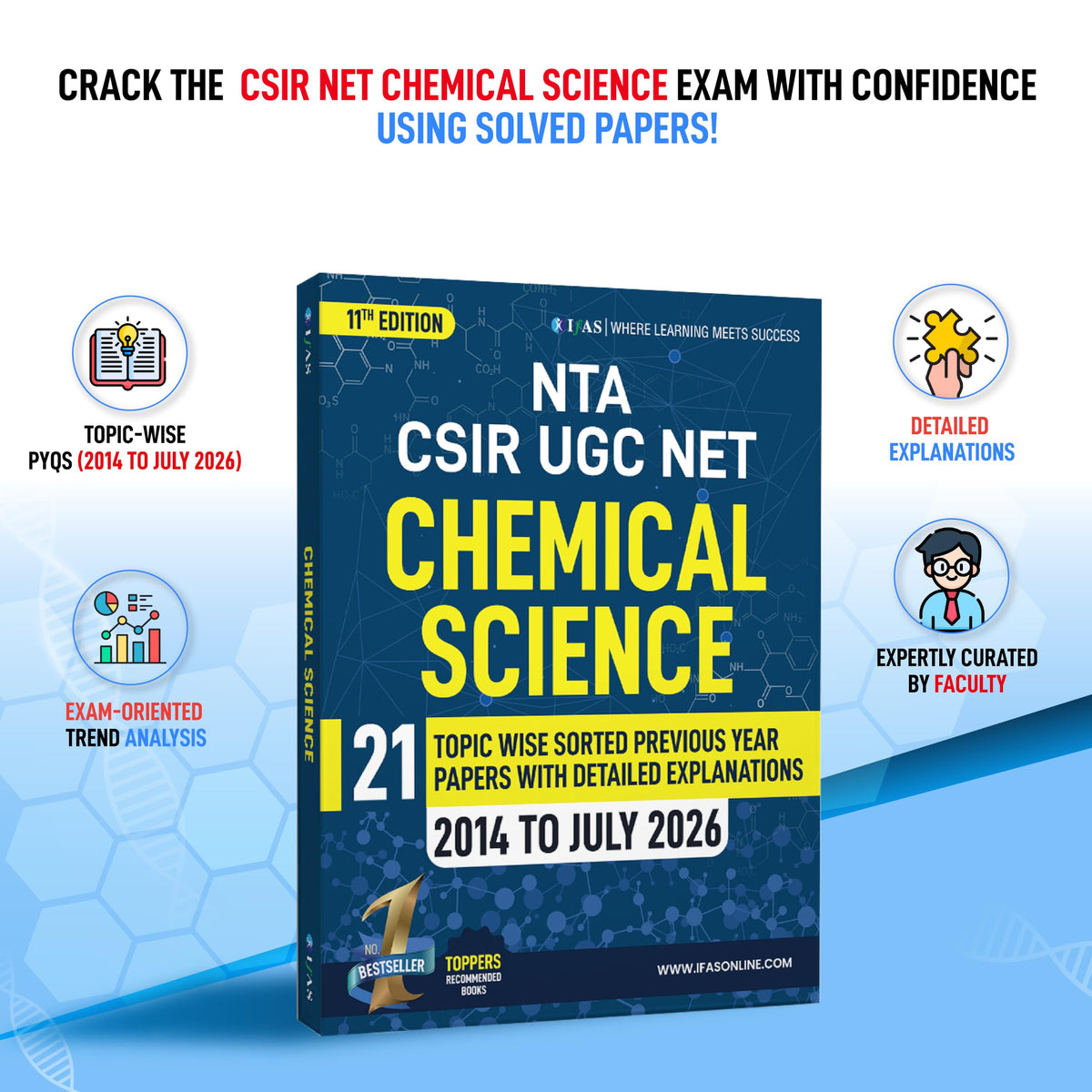 CSIR NET Chemical Science Book 2026 | 21 Topicwise Previous Year Solved Papers (2014 to July 2026) with Detailed Solutions | Topicwise CSIR NET Chemistry PYQ Book | IFAS Publications