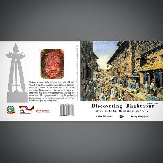 Discovering Bhaktapur: A Guide to the Historic Newar City book cover