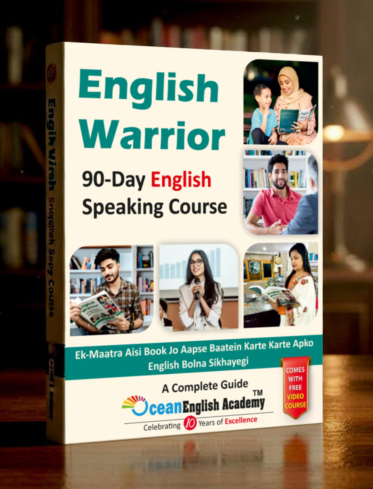 English Warrior – 90-Day English Speaking Course | Master Fluent English in Just 90 Days | Practical Spoken English Book with Free Video Course | By Vidushi Kaushik, Ocean English Academy