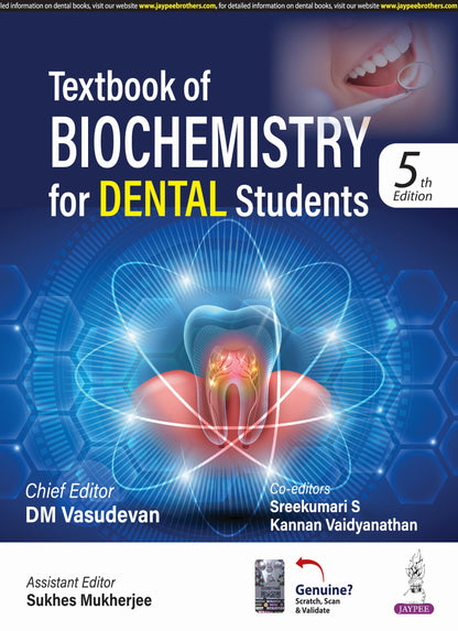 Textbook of Biochemistry for Dental Students, 5/E for BDS Students | Dental-Focused Biochemistry with 400+ Figures, 150 Tables, Oral Health Correlations and MCQ Question Bank: 1