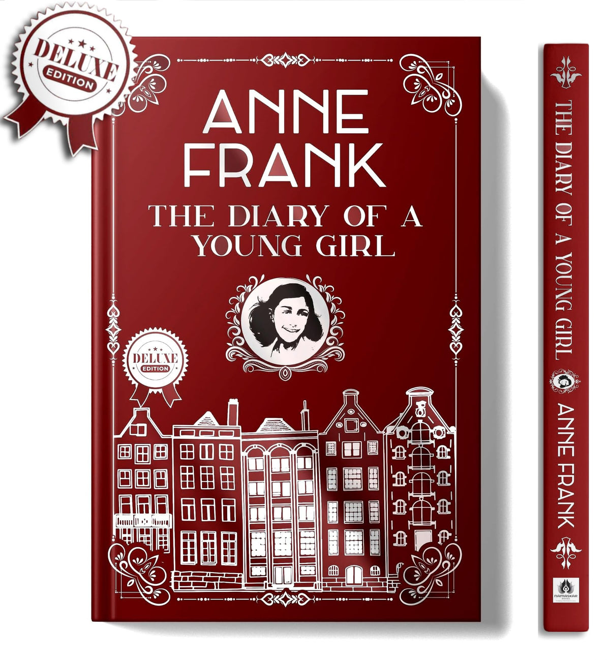 The Diary of a Young Girl | Anne Frank - Inspiring Journal of Courage Resilience and Survival during World War II | Premium Deluxe Edition