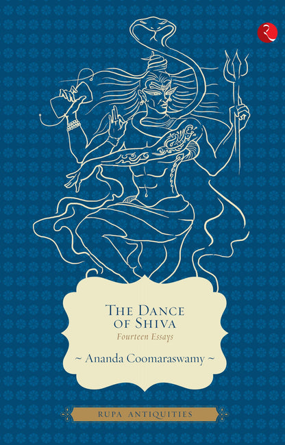 The Dance of Shiva: Fourteen Essays