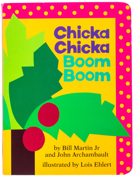 Chicka Chicka Boom Boom (Chicka Chicka Book  A) by John Archambault book cover