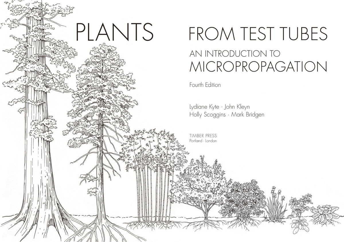 Plants from Test Tubes : An Introduction to Micropropagation