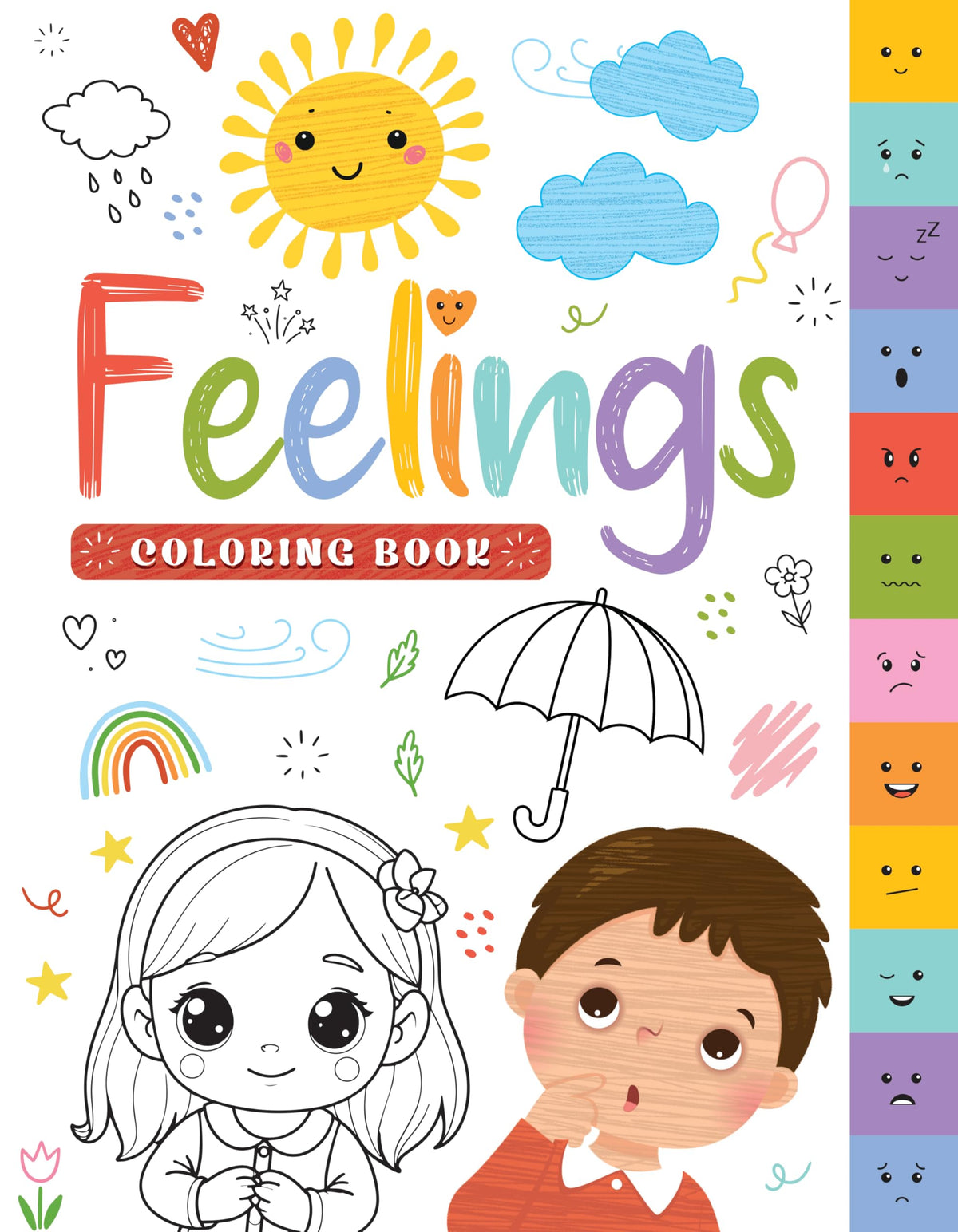 Feelings Coloring Book: Social Emotional Learning Coloring Book for Kids I Identify, Express & Manage Feelings Through Fun Activities I Ages 5+ [Select Learning]