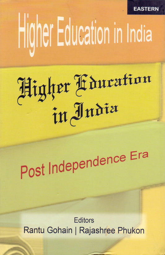 Higher Education in India: Post Independence Era book cover
