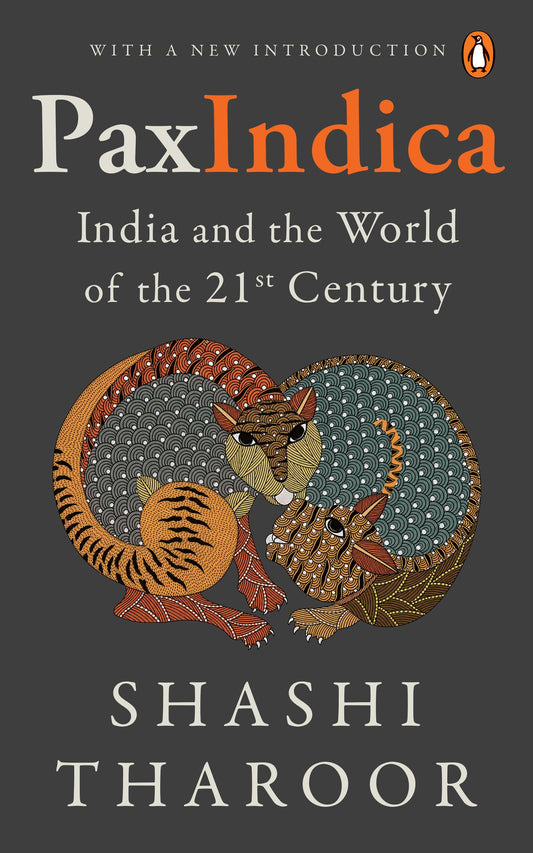 Pax Indica: India and the World of the 21st Century
