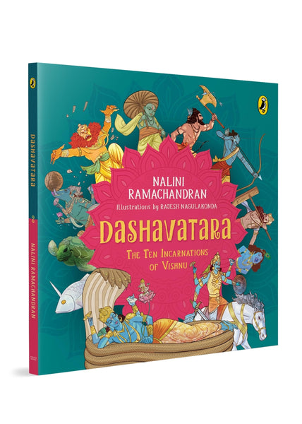 Dashavatara: The Ten Incarnations of Vishnu | Learn About Vishnu’s Avatars – Rama, Krishna, Narasimha, Parashurama & More | Hindu Mythology for Kids 9+ | With Colourful Illustrations