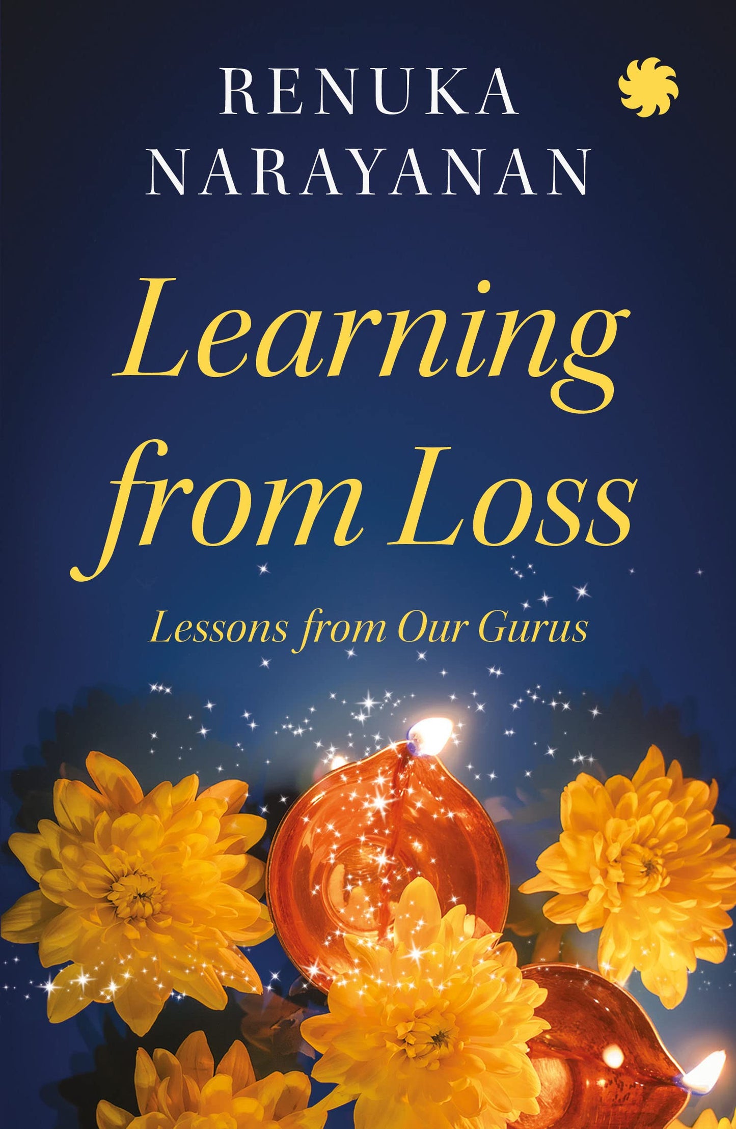 LEARNING FROM LOSS : Lessons from Our Gurus book cover