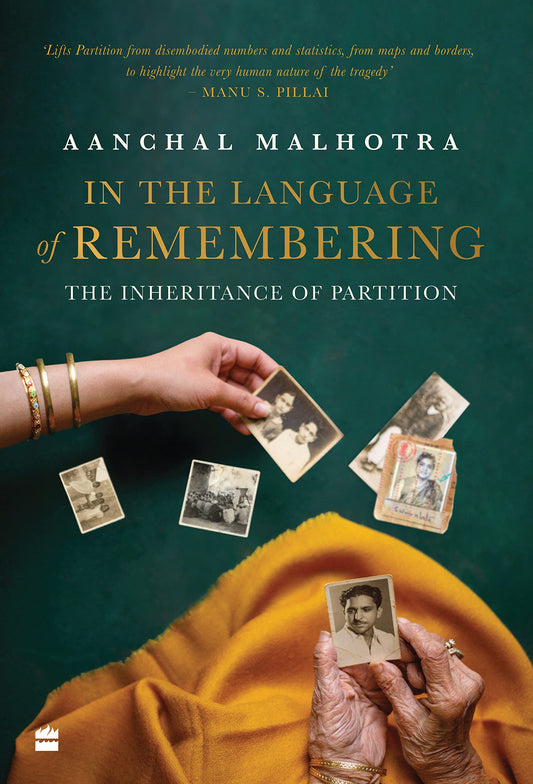 In the Language of Remembering : The Inheritance of Partition book cover