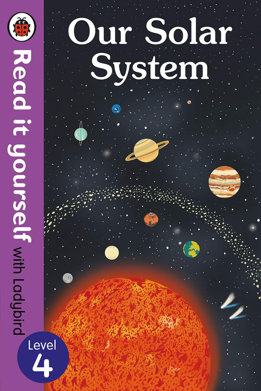 Our Solar System - Read It Yourself with Ladybird Level 4 by Ladybird book cover