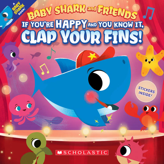 If Youre Happy and You Know It, Clap Your Fins (Baby Shark and Friends) book cover