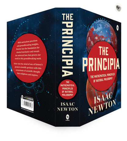 The Principia By Issac Newton - Newton’S Laws Of Motion And Universal Gravitation | Mathematical Principles Of Natural Philosophy | Revolutionary Work On Laws Of Motion