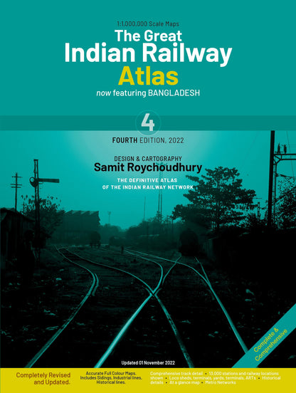 The Great Indian Railway Atlas - 4th Edition