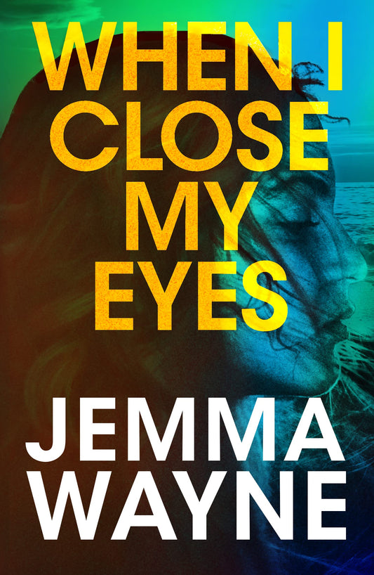 When I Close My Eyes book cover