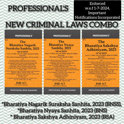 Professional's New Criminal Laws Combo Pack- Bharatiya Nagarik Suraksha Sanhita, 2023 (BNSS), Bharatiya Nyaya Sanhita, 2023 (BNS), Bharatiya Sakshya ... Incorporated (Professional's Bare Acts)