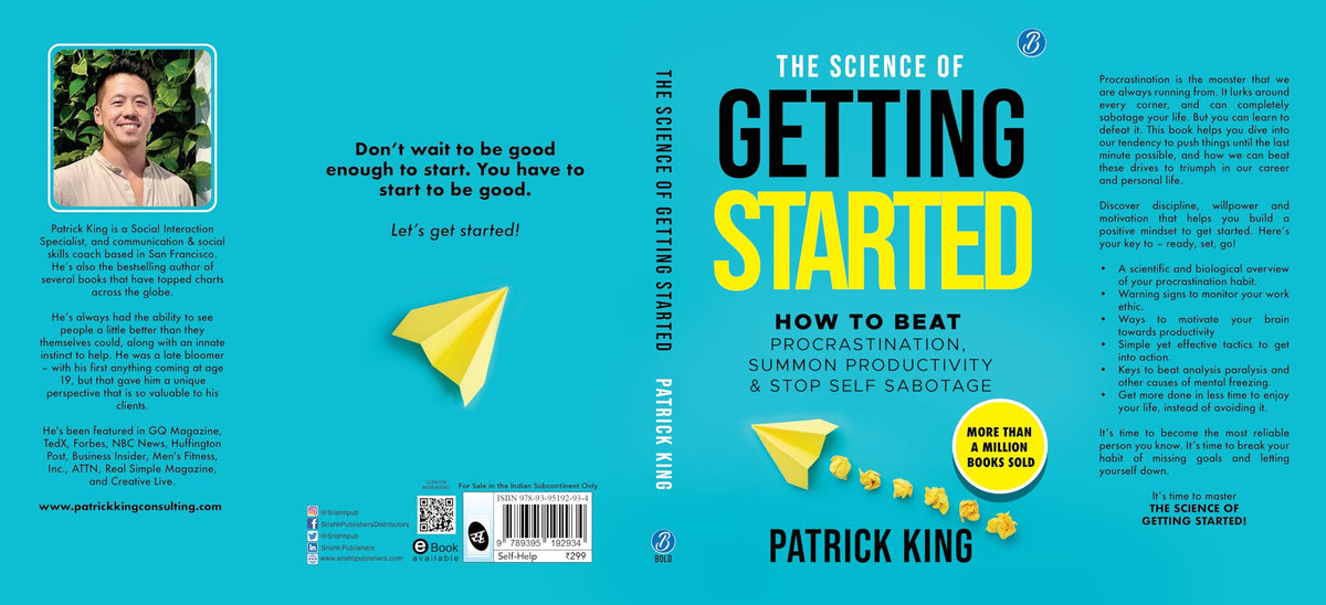 The Science of Getting Started: How to beat procrastination, summon productivity & stop self sabotage ? Self-help book to increase productivity