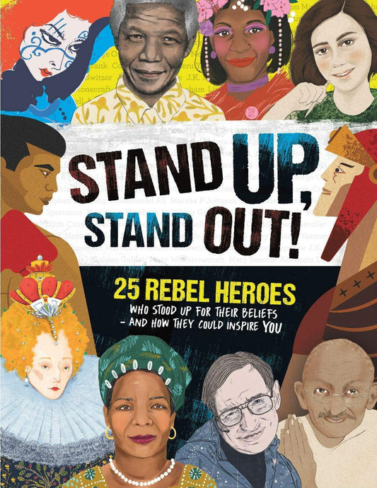 STAND UP STAND OUT : 25 REBEL HEROES book cover