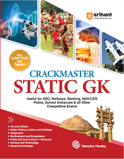 Arihant Crackmaster Static GK | Art & Culture, History, Geography, Environment, Polity, Economy, Science & Tech | For SSC, Railways, Banking, NDA/CDS, Police & Competitive Exams | English Medium