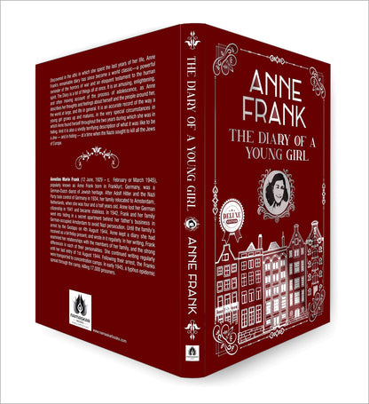 The Diary of a Young Girl | Anne Frank - Inspiring Journal of Courage Resilience and Survival during World War II | Premium Deluxe Edition