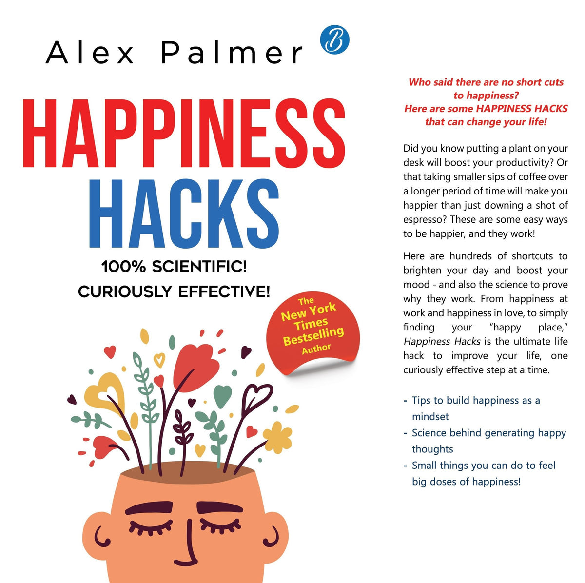Happiness Hacks: 100% Scientific! Curiously Effective! ? Latest book by New York Times Bestselling author