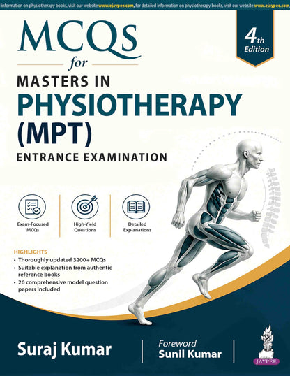 MCQs for Masters in Physiotherapy (MPT) Entrance Examination, 4/E for MPT Aspirants | 3200+ MCQs with Answers and 26 Model Papers | Exercise Therapy, Electrotherapy, and Biomechanics: 1