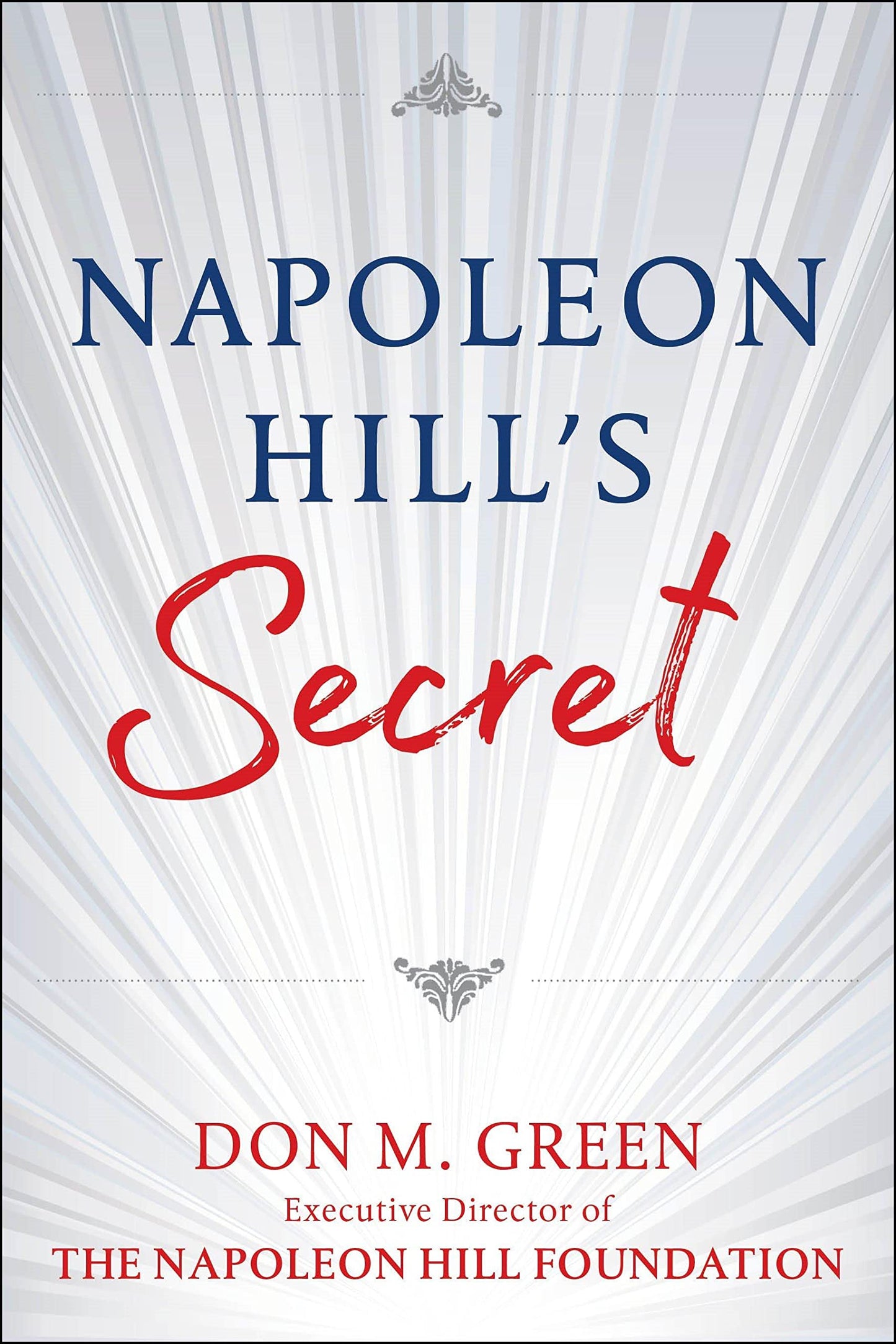 Napoleon Hills Secret: Apply Napoleon Hills Success Principles in Your Life book cover