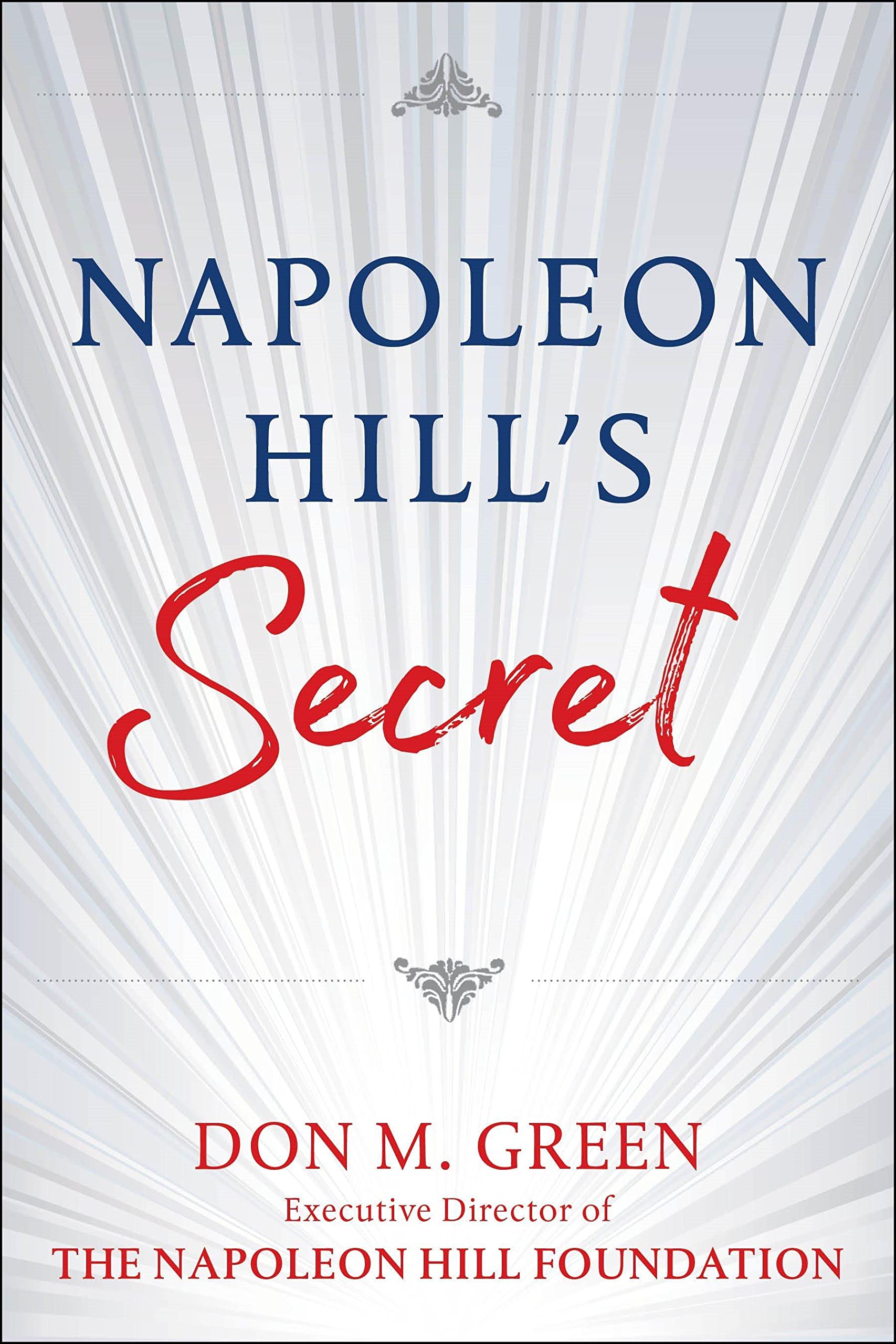 Napoleon Hills Secret: Apply Napoleon Hills Success Principles in Your Life book cover
