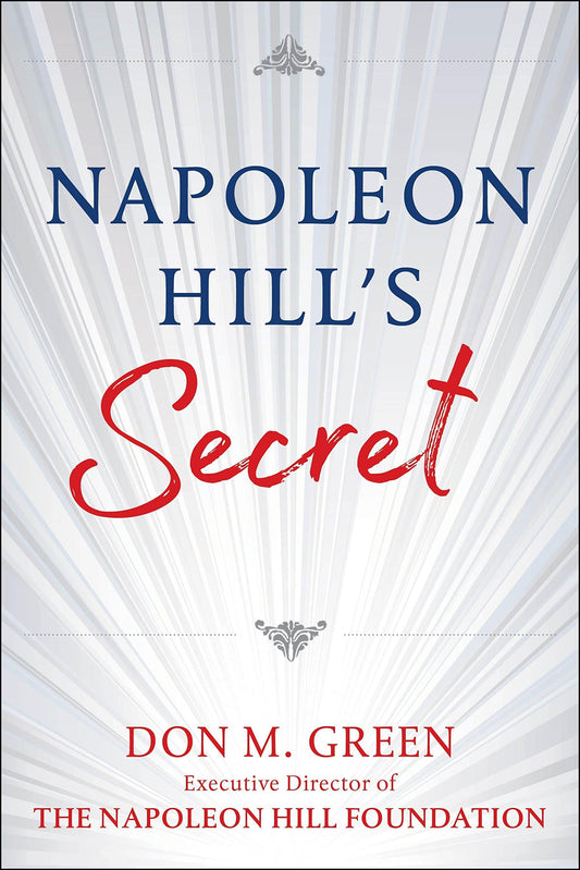 Napoleon Hills Secret: Apply Napoleon Hills Success Principles in Your Life book cover
