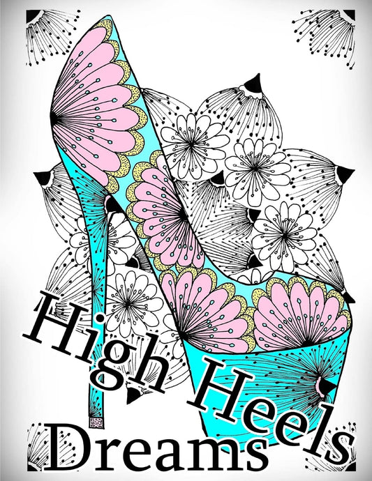 High Heels Dreams Coloring Book: Adult Coloring Book for Relax book cover