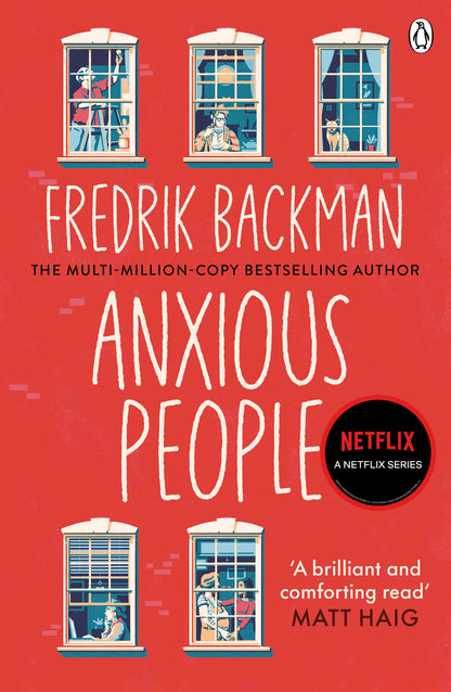 Anxious People: The No. 1 New York Times bestseller, now a Netflix TV Series