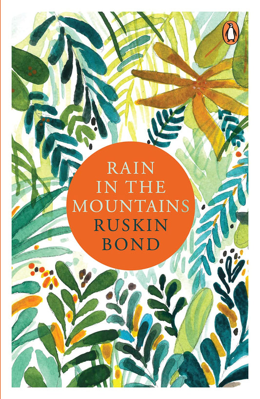 Rain in the Mountains: Notes from the Himalayas by Ruskin Bond book cover