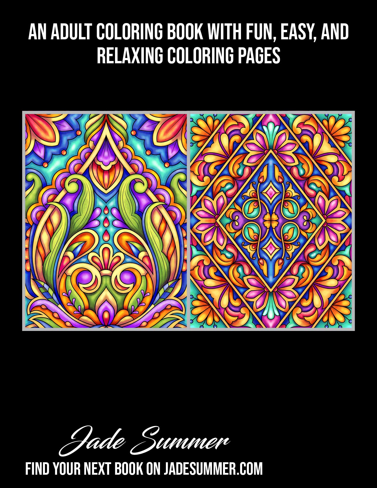 100 Amazing Patterns: An Adult Coloring Book with Fun, Easy, and Relaxing Coloring Pages