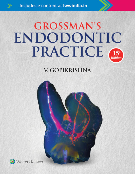 Grossman’s Endodontic Practice 15th Ed