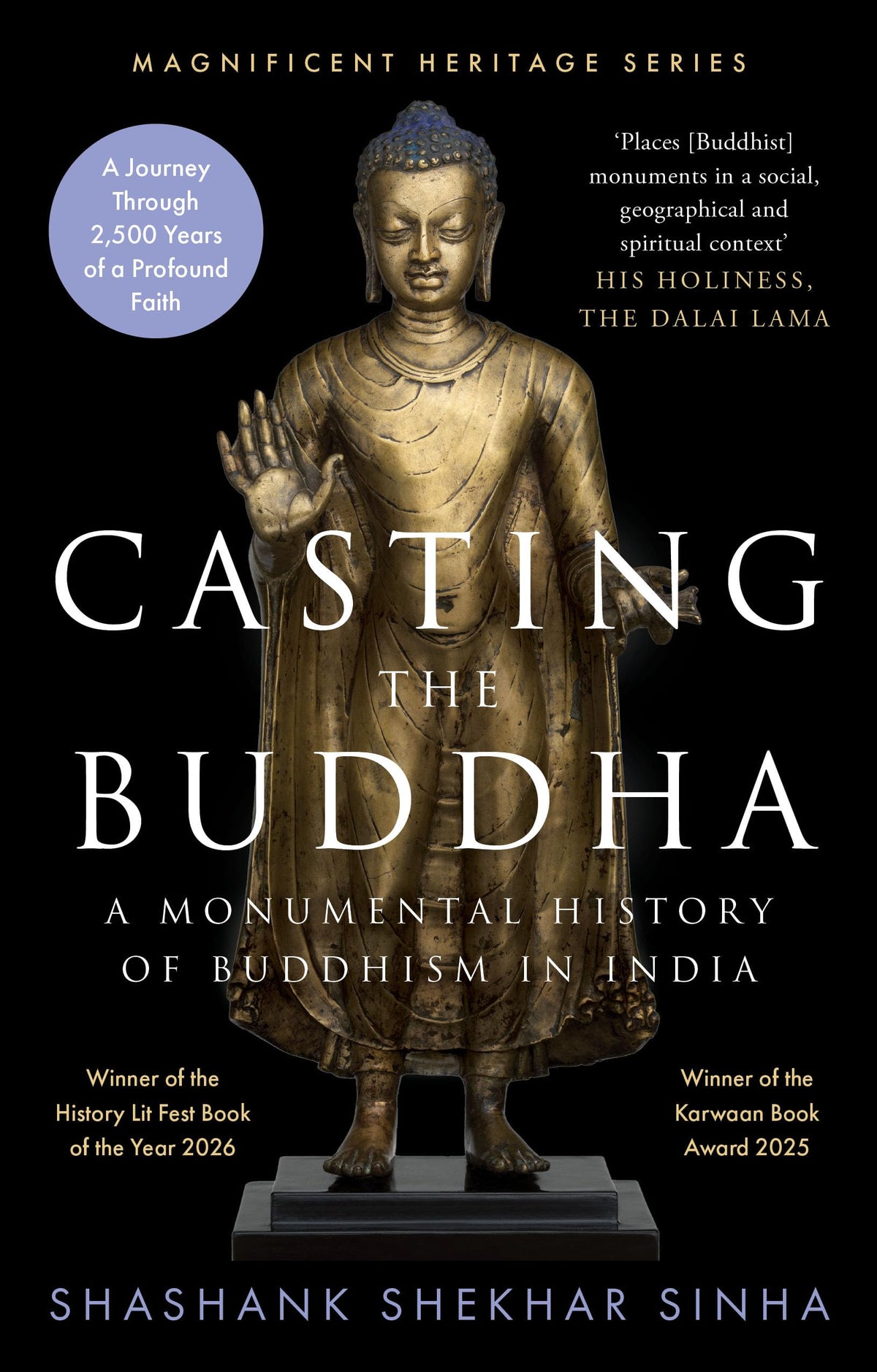 Casting the Buddha: A Monumental History of Buddhism