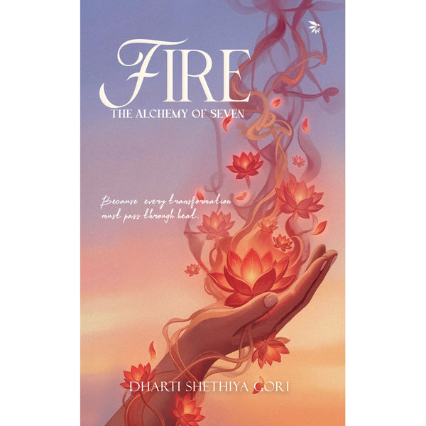 FIRE: The Alchemy of Seven