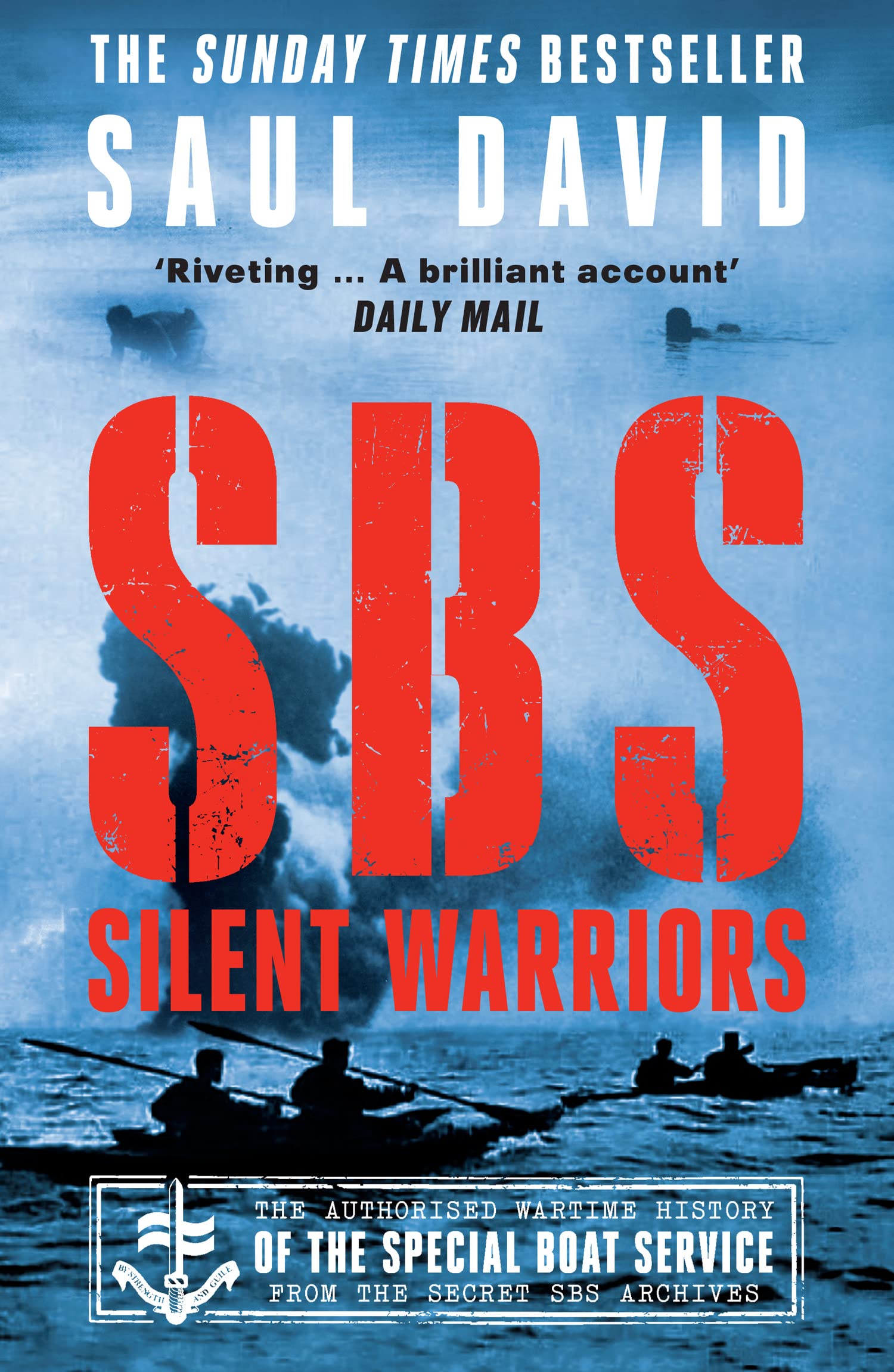 SBS – SILENT WARRIORS: THE AUTHORISED WARTIME HISTORY book cover