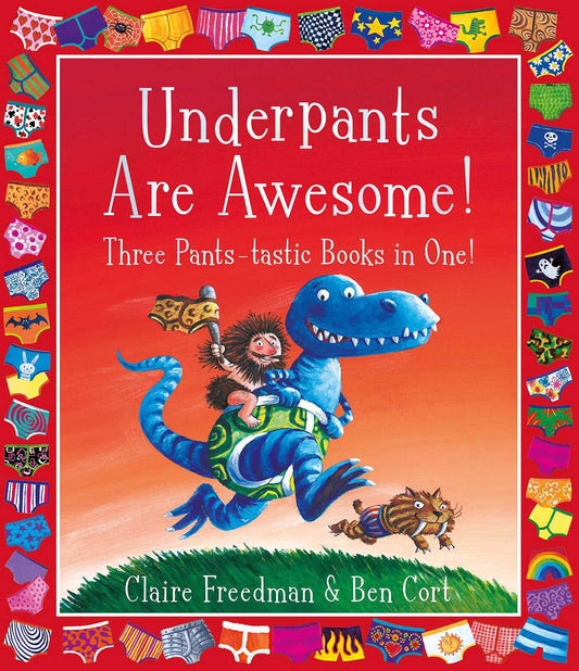 UNDERPANTS ARE AWESOME! THREE PANTS-TASTIC BOOKS IN ONE! book cover