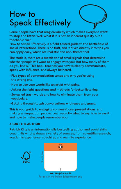 How to Speak Effectively: A Guide to Engaging Conversations, Presentations, and Making an Impact on People
