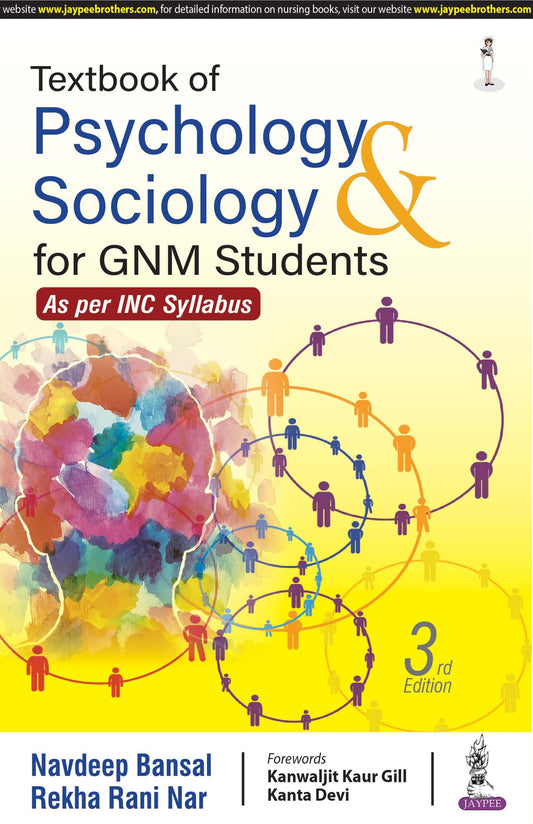 Textbook of Psychology & Sociology for GNM Students, 3/E | Covers Human Behavior, Personality, Learning, Intelligence, Family, Society, Community and Social Problems with Chapter-End Exercises