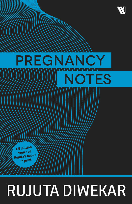 PREGNANCY NOTES: BEFORE, DURING & AFTER: Before, During and After