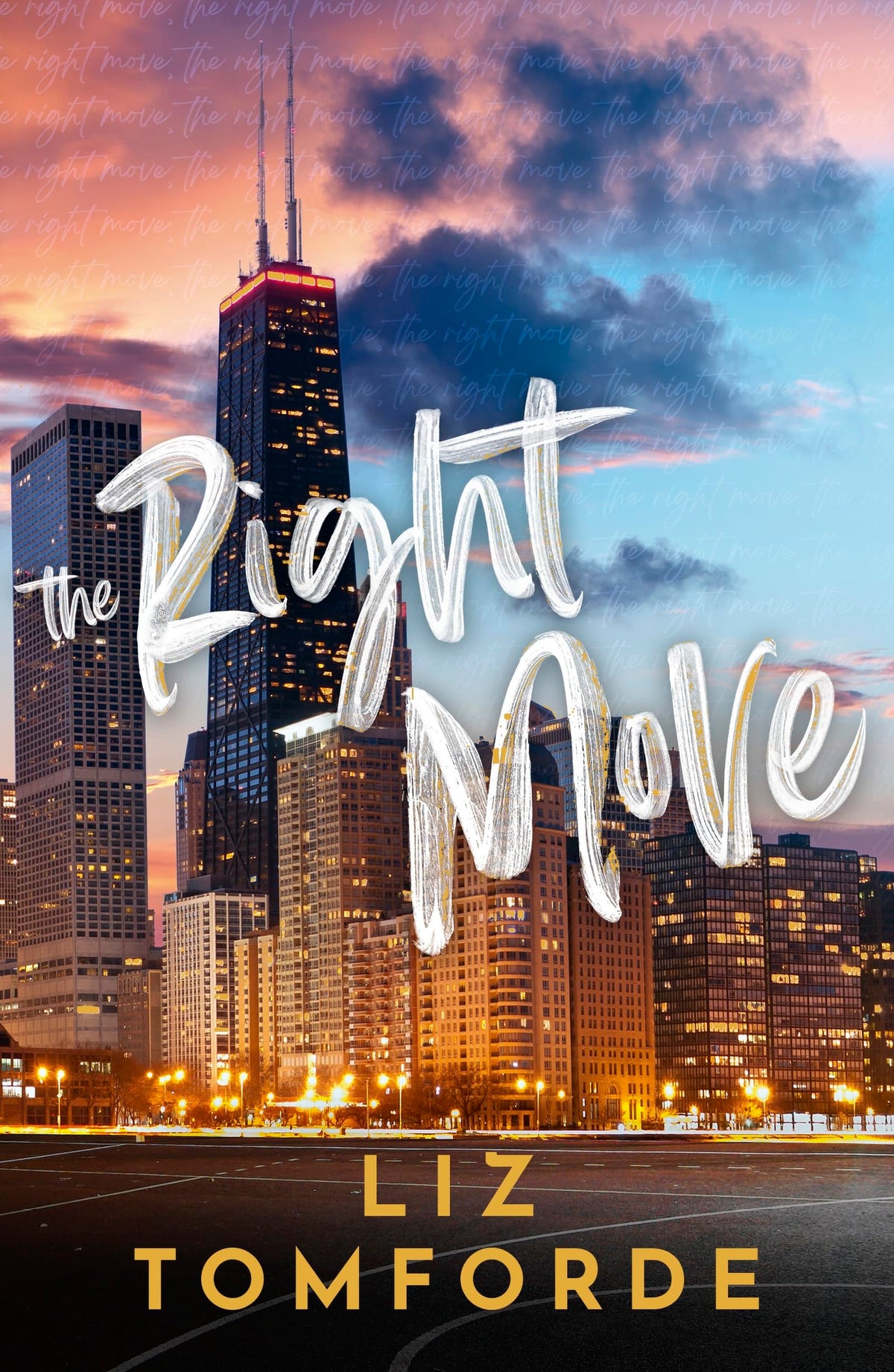 The Right Move: A forced proximity, fake dating sports romance from the TikTok sensation and author of MILE HIGH (Windy City Series)