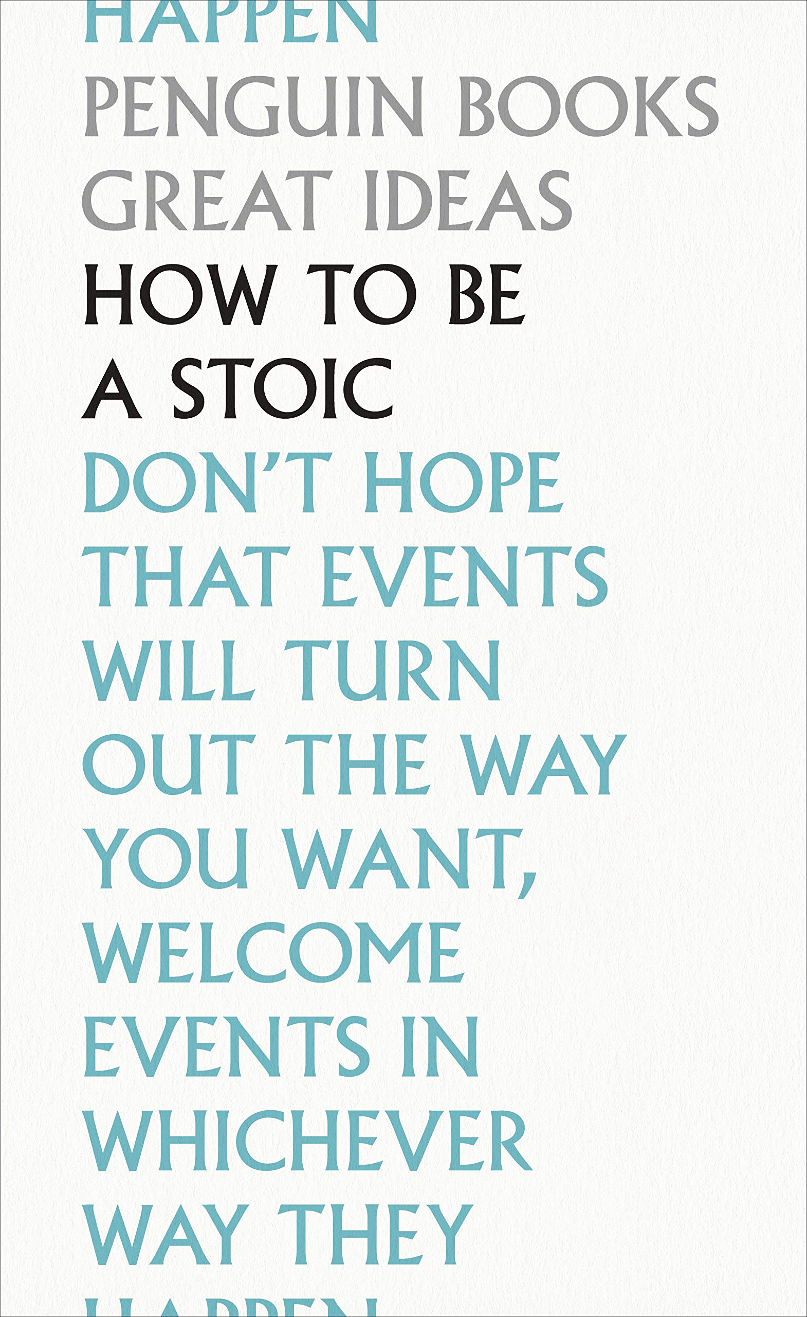 HOW TO BE A STOIC (PENGUIN GREAT IDEAS) book cover